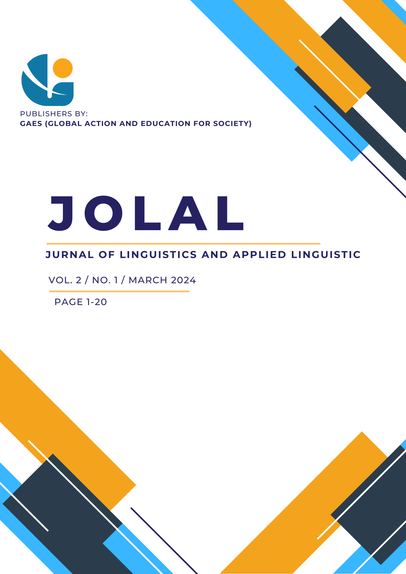 					View Vol. 2 No. 3 (2024): Journal of Linguistics and Applied Linguistic (JoLAL)
				